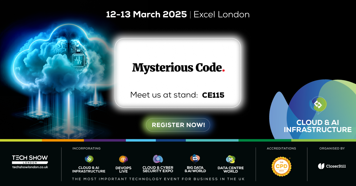 Mysterious Code at the Cloud & AI Infrastructure event, Tech Show London 2025